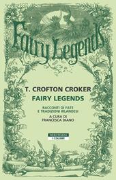 Fairy legends. Racconti di fate e tradizioni irlandesi