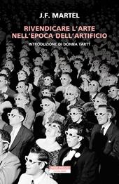 Rivendicare l'arte nell'epoca dell'artificio