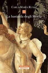  La bastarda degli Sforza