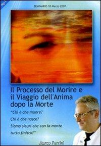 Il processo del morire e il viaggio dell'anima dopo la morte. Audiolibro. CD Audio formato MP3 - Marco Ferrini - Libro Centro Studi Bhaktivedanta 2009 | Libraccio.it