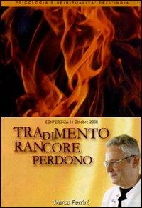 Tradimento rancore perdono. Audiolibro. CD Audio formato MP3 - Marco Ferrini - Libro Centro Studi Bhaktivedanta 2009 | Libraccio.it