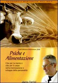 Psiche e alimentazione. Audiolibro. CD Audio formato MP3 - Marco Ferrini - Libro Centro Studi Bhaktivedanta 2009 | Libraccio.it
