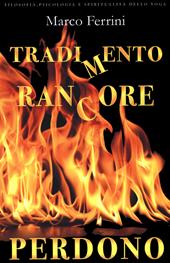 Tradimento rancore perdono