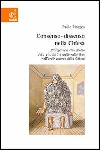 Consenso-dissenso nella Chiesa - Paolo Picozza - Libro Aracne 2006 | Libraccio.it