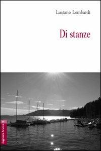 Di stanze - Luciano Lombardi - Libro Aracne 2006 | Libraccio.it
