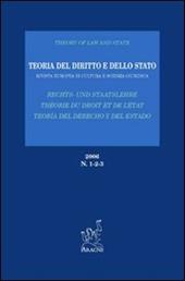 Teoria del diritto e dello Stato. Rivista europea di cultura e scienza giuridica (2006) vol. 1-3