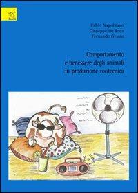 Comportamento e benessere degli animali in produzione zootecnica - Fabio Napolitano, Giuseppe De Rosa, Fernando Grasso - Libro Aracne 2007 | Libraccio.it