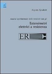 Analisi sperimentale delle tensioni con gli estensimetri elettrici a resistenza