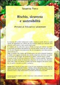 Rischio, sicurezza e sostenibilità - Susanna Porco - Libro Aracne 2008 | Libraccio.it