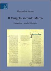 Il Vangelo secondo Marco. Traduzione e analisi filologica