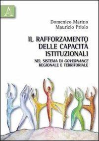 Il rafforzamento delle capacità istituzionali di governance regionale e territoriale - Domenico Marino, Maurizio Priolo - Libro Aracne 2010 | Libraccio.it