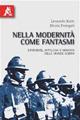 Nella modernità come fantasmi. Esperienze, mitologia e memoria della Grande Guerra - Leonardo Raito - Libro Aracne 2010 | Libraccio.it