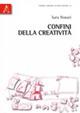 Confini della creatività - Sara Nosari - Libro Aracne 2010, Teoria e ricerca in educazione | Libraccio.it
