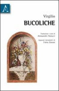 Le bucoliche - Publio Virgilio Marone - Libro Aracne 2010 | Libraccio.it