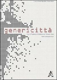 Genericittà - Alessandro Bucci, Andrea Mascellani, Nicola Montini - Libro Aracne 2011 | Libraccio.it