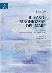 Il vasto singhiozzar del mare. Guido Gozzano. Intertestualità e sottolineature