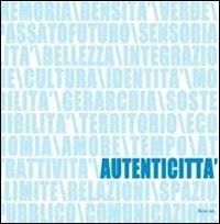 Autenticittà - Alessandro Bucci - Libro Aracne 2012 | Libraccio.it