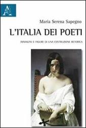 L' Italia dei poeti. Immagini e figure di una costruzione retorica