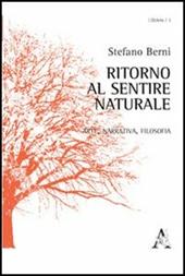 Ritorno al sentire naturale. Arte, narrativa, filosofia