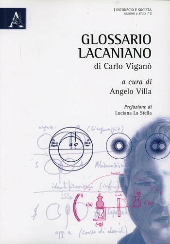 Glossario lacaniano di Carlo Viganò - Carlo Viganò - Libro Aracne 2013 | Libraccio.it