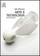 Arte e tecnologia. Design digitale