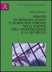 Principi di medicina legale e di biologia forense nelle scienze per l'investigazione e la sicurezza