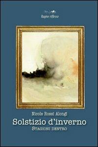 Solstizio d'inverno - Liliana Stracuzzi - Libro Aracne 2013, Ragno riflesso | Libraccio.it
