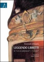 Leggendo libretti. Da «Lucia di Lammermoor» a «Turandot»