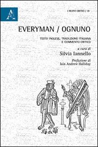 Everyman-Ognuno. Testo italiano a fronte  - Libro Aracne 2014, I nuovi critici | Libraccio.it