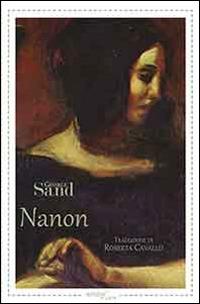 Nanon - George Sand - Libro Aracne 2014, NarrativAracne | Libraccio.it