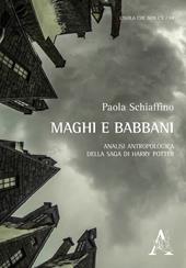 Maghi e babbani. Analisi antropologica della saga di Harry Potter