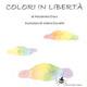 Colori in libertà - Alessandra Craus, Valentina Cavallini - Libro Aracne 2015, Ragno magico | Libraccio.it