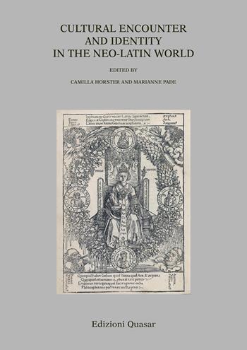Cultural encounter and identity in the Neo-Latin World  - Libro Quasar 2020, Analecta romana instituti danici. Supplementa | Libraccio.it
