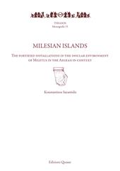 Milesian islands. The fortified installations in the insular environment of Miletus in the Aegean in context