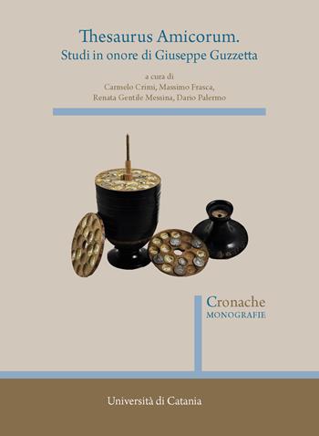 Thesaurus Amicorum. Studi in onore di Giuseppe Guzzetta  - Libro Quasar 2021, Cronache. Monografie | Libraccio.it