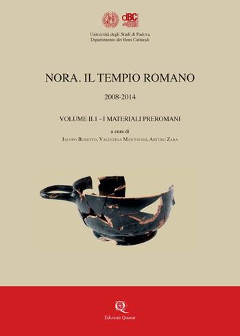 Nora. Il tempio romano 2008-2014  - Libro Quasar 2021, Scavi di Nora | Libraccio.it