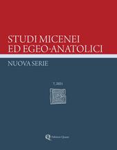 Studi micenei ed egeo-anatolici. Nuova serie (2021). Nuova ediz.. Vol. 7