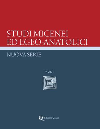Studi micenei ed egeo-anatolici. Nuova serie (2021). Nuova ediz.. Vol. 7  - Libro Quasar 2022 | Libraccio.it