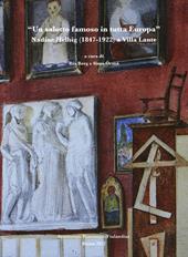 «Un salotto famoso in tutta Europa». Nadine Helbig (1847-1922) a Villa Lante. Ediz. italiana e inglese