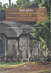 Palatia. Ville e palazzi imperiali di epoca romana (secoli I-V d.C.). Ediz. italiana e inglese