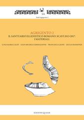 Agrigento 2. Il santuario ellenistico-romano. Scavi 2013-2017. I materiali