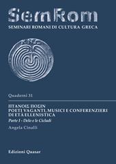 Ptanois Posin. Poeti vaganti, musici e conferenzieri di età ellenistica. Vol. 1: Delo e le Cicladi