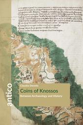 Coins of Knossos. Between archaeology and history