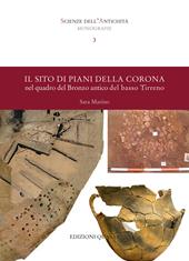 Il sito di Piani della Corona nel quadro del Bronzo antico del basso Tirreno
