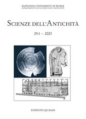 Scienze dell'antichità. Storia, archeologia, antropologia. (2023). Vol. 29/1