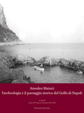 Amedeo Maiuri: l'archeologia e il paesaggio storico del Golfo di Napoli. Atti della Giornata di Studi a 90 anni dallo scavo di Villa Jovis (Capri, 28 ottobre 2022)