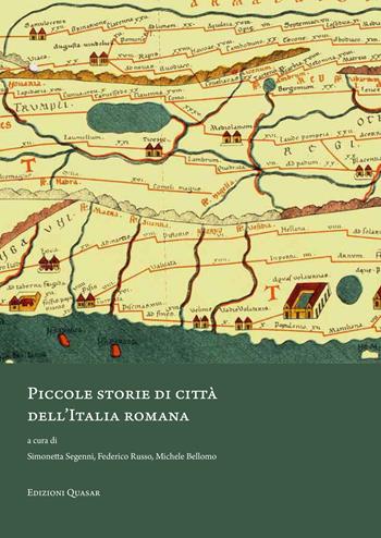 Piccole storie di città dell'Italia romana  - Libro Quasar 2024 | Libraccio.it
