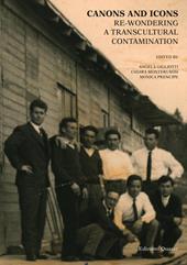 Canons and Icons: Re-Wondering a Transcultural Contamination. Nuova ediz.