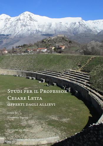 Studi per il professor Cesare Letta. Offerti dagli allievi  - Libro Quasar 2025 | Libraccio.it