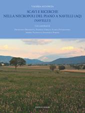Scavi e ricerche nella necropoli del Piano a Navelli (AQ) (Navelli I)